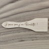 Spatule en bois - J'peux pas j'ai Raclette