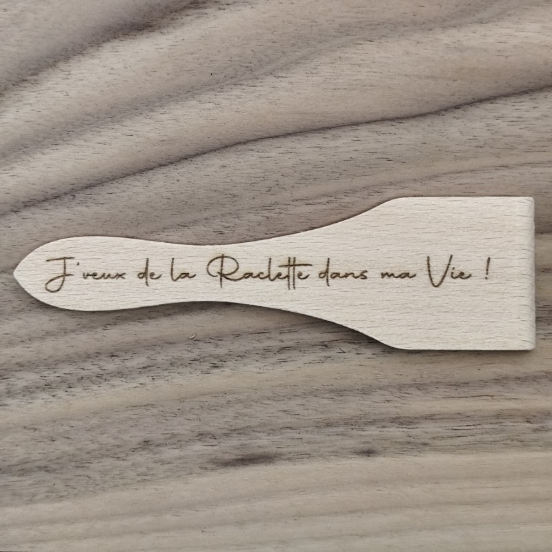 Spatule en bois - J'veux de la Raclette dans ma Vie