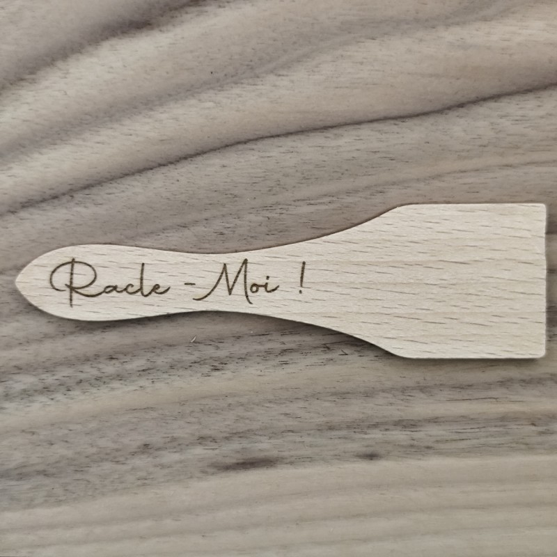 Spatule en bois - Racle moi ! Oh oui...