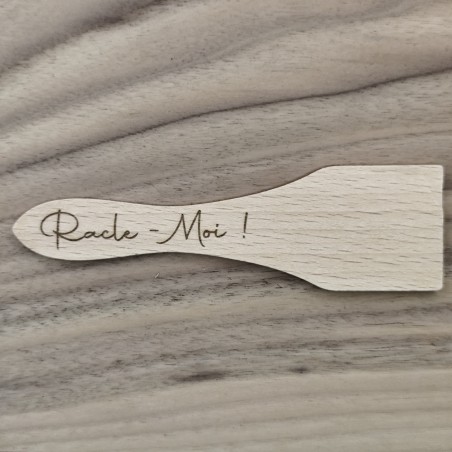 Spatule en bois - Racle moi ! Oh oui...