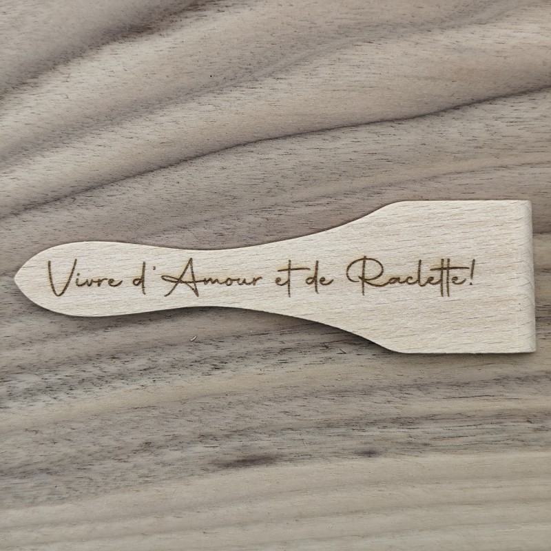 Spatule en bois - Vivre d'Amour et de Raclette!
