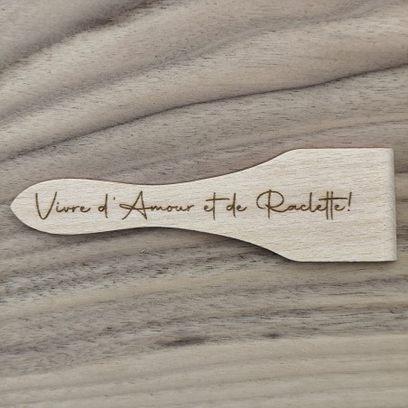 Spatule en bois - Vivre d'Amour et de Raclette!
